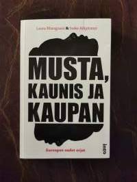 Musta, kaunis ja kaupan. Euroopan uudet orjat