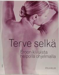 Terve selkä - eroon kivuista helpolla ohjelmalla.