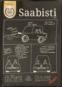 Saabisti 4/2016 - Sisältää mm. Hanko - Nuorgam - Hanko, Saab 900 NG ja Saab 9-3 OG syntyhistora