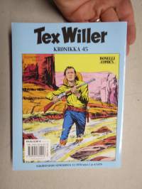 Tex Willer Kronikka nr 45 Coloradon kultaa - Neljä saastaista roistoa - Kotka ja Salama