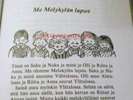 Melukylässä on hauskaa