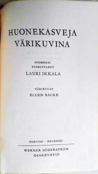 Huonekasveja värikuvina