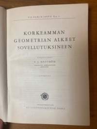 Korkeamman geometrian alkeet sovellutuksineen