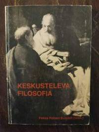 Keskusteleva filosofia (keskustelemassa mm. Sven Krohn, Lauri Mehtonen ja Esa Saarinen)