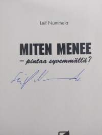 Miten menee pintaa syvemmällä? (signeerattu)