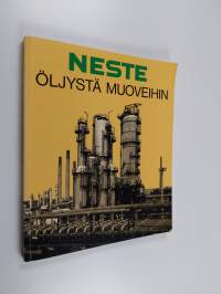 Neste : öljystä muoveihin