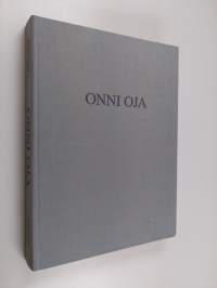 Onni Oja : Maalauksia 1927-1986 = Målningar 1927-1986 = Paintings 1927-1986