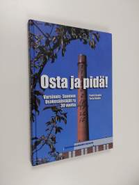 Osta ja pidä! : Varsinais-Suomen osakesäästäjät ry 30 vuotta