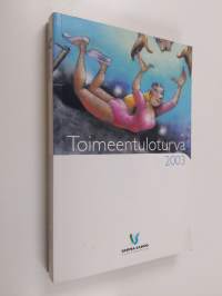 Toimeentuloturva 2003