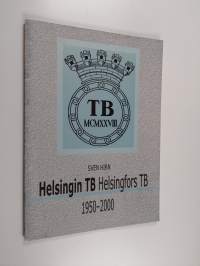 Helsingin TB Helsingfors TB 1950-2000