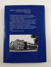 Lihan tähden kaikki työ : Lounais-Suomen osuusteurastamo 1913-1988