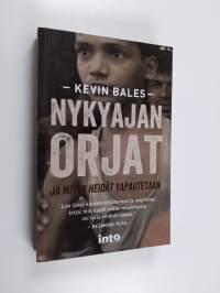 Nykyajan orjat ja miten heidät vapautetaan