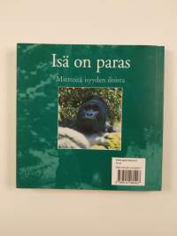 Isä on paras : mietteitä isyyden iloista