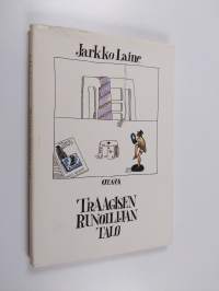 Traagisen runoilijan talo : runoja