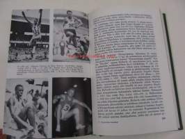 Kilpakenttien kuninkaat - yleisurheilun historia 1864-1964