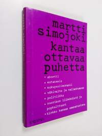 Kantaaottavaa puhetta