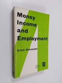 Money, income and employment