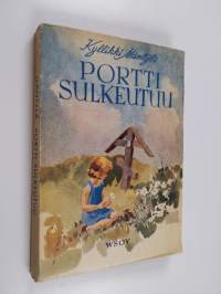 Portti sulkeutuu y.m. lapsinovelleja