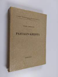 Suomalainen Uuden testamentin selitys 8-9 : Paavalin kirjeitä : Galatalaiskirje, Filippiläiskirje ja Tessalonikalaiskirjeet ; Kolossalais-, Efesolais-, Filemonin,...