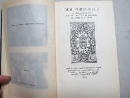 Our foreigners - A Chronicle of Americans in the Making -presentation of immigrants by originating countries / nationalities to USA from all over the world