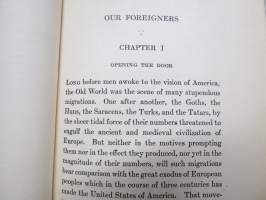 Our foreigners - A Chronicle of Americans in the Making -presentation of immigrants by originating countries / nationalities to USA from all over the world