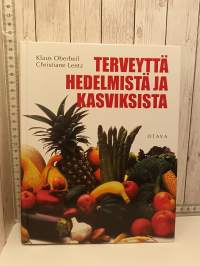 Terveyttä hedelmistä ja kasviksista