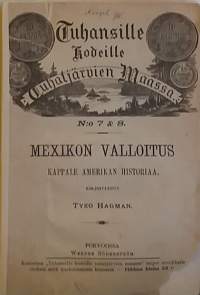Mexikon valloitus. (Historia, Amerikka, keräilykirja)