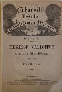 Mexikon valloitus. (Historia, Amerikka, keräilykirja)