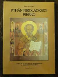 Pyhän Nikolaoksen kirkko. Hyrylän ortodoksisen sotilaskirkon ja seurakunnan vaiheita