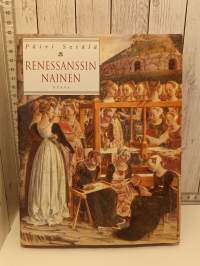 Renessanssin nainen - Naisten elämää 1400- ja 1500-luvun Italiassa