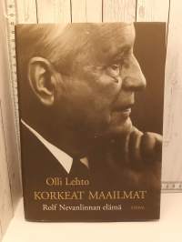 Korkeat maailmat - Rolf Nevanlinnan elämä