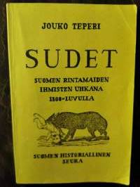 Sudet Suomen rintamaiden ihmisten uhkana 1800-luvulla