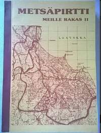 Metsäpirtti meille rakas 2 [ Metsäpirtti meille rakas II ]