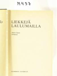 Liekkejä laulumailla – Juuret Iijoen törmässä