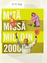 Mitä Missä Milloin 2000