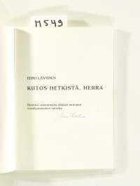 Kiitos hetkistä, Herra