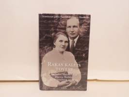 Rakas kallis toveri - Kullervo Mannerin ja Hanna Malmin kirjeenvaihtoa 1932-33