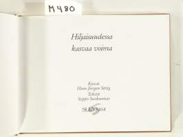 Hiljaisuudessa kasvaa voima