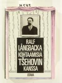 Kohtaamisia Tšehovin kanssa
