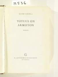 Totuus on armoton