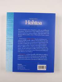 Hohtoa kohti : se kohottaa mikä kolahtaa