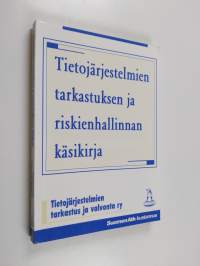 Tietojärjestelmien tarkastuksen ja riskienhallinnan käsikirja