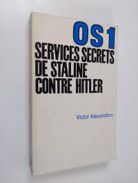 OS 1 - Services secrets de Staline contre Hitler