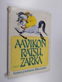 Aavikon ratsu, Zarka