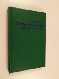 Tunturin takana : kertomuksia eräretkiltä