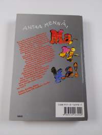 Antaa mennä, Marika!