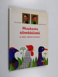 Maukasta siivekkäistä ja vähän pitkäkorvaisistakin