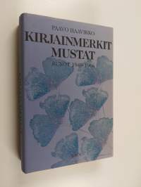 Kirjainmerkit mustat : runot 1949-1966 (ERINOMAINEN)