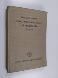 Naturwissenschaftliches und medizinisches Latein