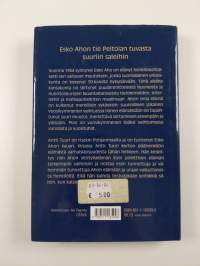Elosta ja maailmasta : Esko Ahon tie Peltolan tuvasta suuriin saleihin